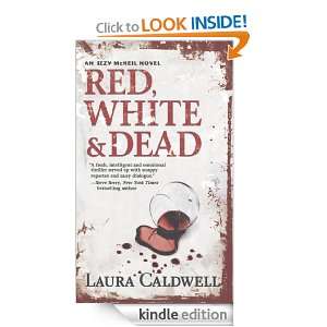 Red, White & Dead Laura Caldwell  Kindle Store