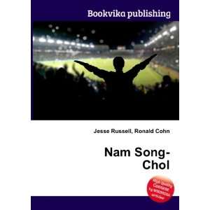  Nam Song Chol Ronald Cohn Jesse Russell Books