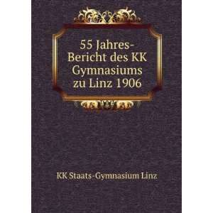   des KK Gymnasiums zu Linz 1906 KK Staats Gymnasium Linz Books