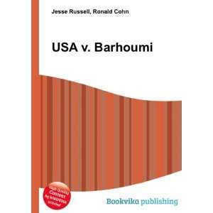  USA v. Barhoumi Ronald Cohn Jesse Russell Books
