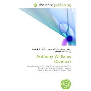  Anthony Williams (Comics) (9786132694966) Books