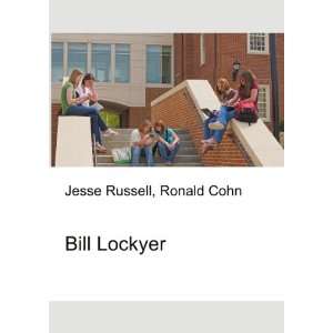  Bill Lockyer Ronald Cohn Jesse Russell Books