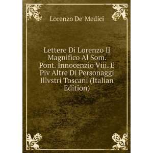   Illvstri Toscani (Italian Edition) Lorenzo De Medici Books