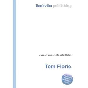  Tom Florie Ronald Cohn Jesse Russell Books