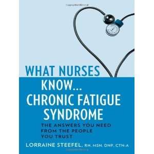   Know  Chronic Fatigue Syndrome [Paperback] Lorraine Steefel Books