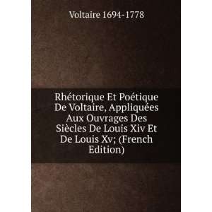  Siecle De Louis Xv, (French Edition) Voltaire Books
