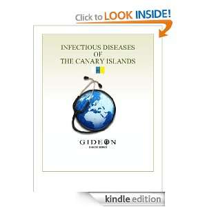 Infectious Diseases of the Canary Islands 2010 edition Inc. GIDEON 