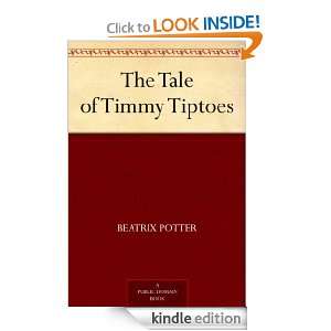 The Tale of Timmy Tiptoes Beatrix Potter  Kindle Store