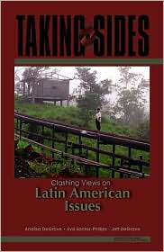Taking Sides Clashing Views on Latin American Issues, (0073515043 
