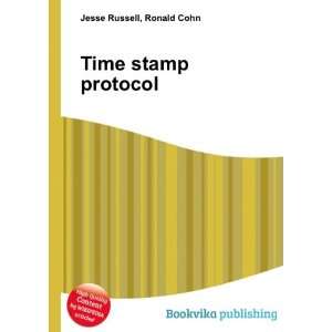  Time stamp protocol Ronald Cohn Jesse Russell Books