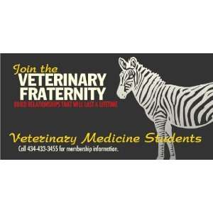   3x6 Vinyl Banner   Join Veterinary Fraternity 