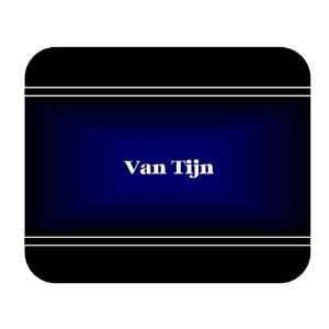   Personalized Name Gift   Van Tijn Mouse Pad 
