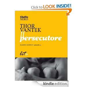  persecutore (Italian Edition) Thor Vantek  Kindle Store