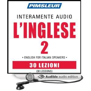 ESL Italian Phase 2, Units 1 30 Learn to Speak and Understand English 