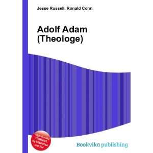  Adolf Adam (Theologe) Ronald Cohn Jesse Russell Books