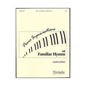  Piano Improvisations on Familiar Hymns Musical 