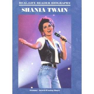 Shania Twain (Real Life)(Oop) (Real Life Reader Biography) by Jim 