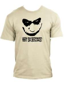 New Joker Why So Serious? Novelty T Shirt All Sizes Many Colors 