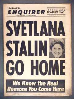National Enquirer   Jul 16, 1967    Svetlana Stalin Go Home  