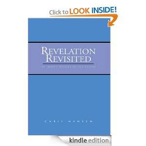 Revelation Revisited  St. Johns Visions of the Future Chris Hansen 