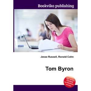  Tom Byron Ronald Cohn Jesse Russell Books