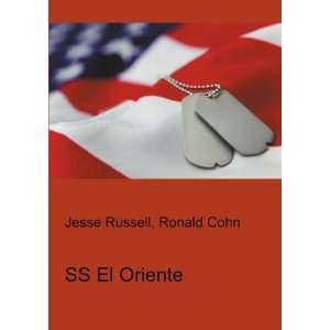  SS El Oriente Ronald Cohn Jesse Russell Books