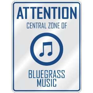    CENTRAL ZONE OF BLUEGRASS  PARKING SIGN MUSIC