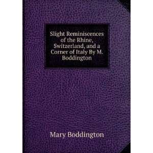   , and a Corner of Italy By M. Boddington. Mary Boddington Books