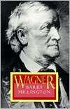 Wagner (Revised ed.), (0691027226), Barry Millington, Textbooks 