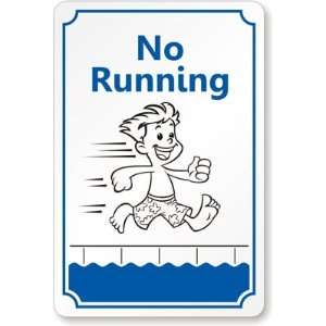  No Running Aluminum Sign, 10 x 7