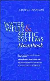Water Wells & Septic Systems Handbook, (0071402004), R. Dodge Woodson 