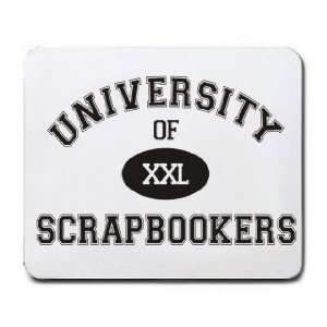  UNIVERSITY OF XXL SCRAPBOOKERS Mousepad