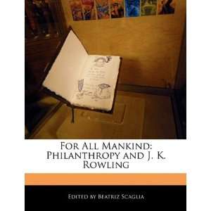  For All Mankind Philanthropy and J. K. Rowling 