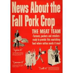  1950 Ad Meat Team Fall Pork Crop Farmer Packers Reailer 