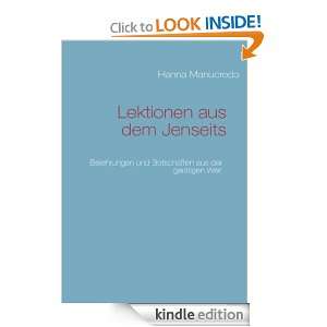    Belehrungen und Botschaften aus der geistigen Welt (German Edition