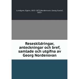    Egron, 1815 1875,Nordensvan, Georg Gustaf, 1855  Lundgren Books