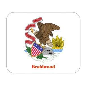  US State Flag   Braidwood, Illinois (IL) Mouse Pad 
