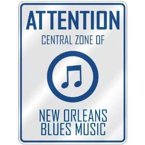  ATTENTION  CENTRAL ZONE OF NEW ORLEANS BLUES  PARKING 