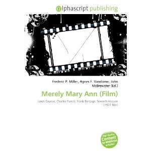  Merely Mary Ann (Film) (9786133739697) Books