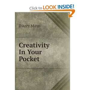  Creativity In Your Pocket DArcy Mayo Books