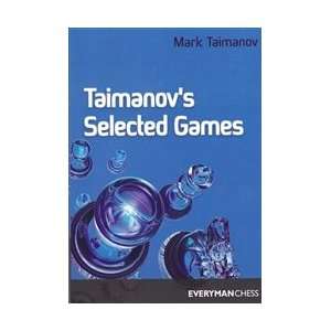  Taimanovs Selected Games   Taimanov Toys & Games