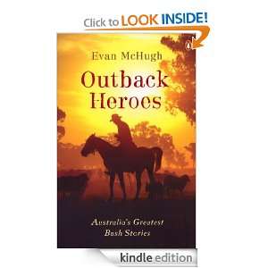 Outback Heroes Evan McHugh  Kindle Store