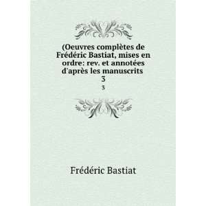  (Oeuvres complÃ¨tes de FrÃ©dÃ©ric Bastiat, mises en 