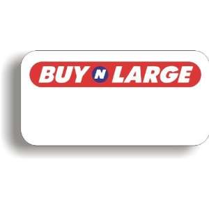Buy N Large Name Tag