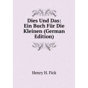  Dies Und Das Ein Buch FÃ¼r Die Kleinen (German Edition 