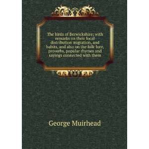  popular rhymes and sayings connected with them George Muirhead Books