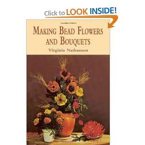   Bead Flowers and Bouquets [Paperback] Virginia Nathanson Books