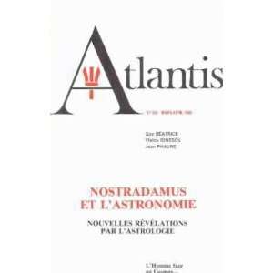  Nostradamus et lastronomie/ nouvelles revelations par l 