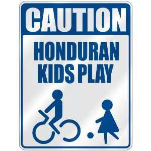   CAUTION HONDURAN KIDS PLAY  PARKING SIGN HONDURAS