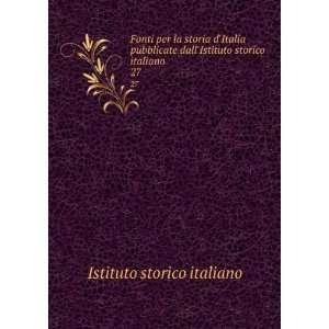   dallIstituto storico italiano. 27 Istituto storico italiano Books